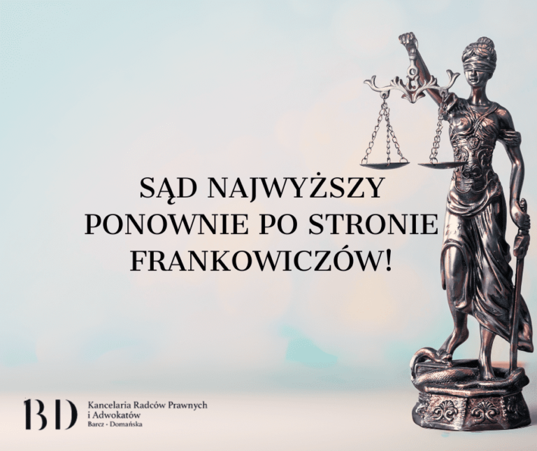 Sąd Najwyższy ponownie po stronie Frankowiczów!