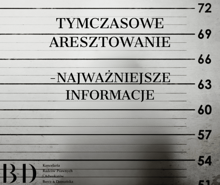 Tymczasowe aresztowanie – najważniejsze informacje