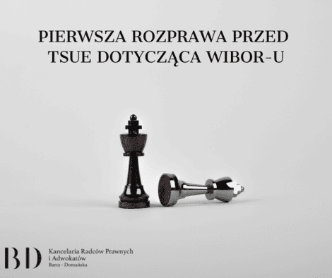 Pierwsza rozprawa przed TSUE dotycząca WIBOR-u
