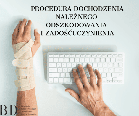 Procedura dochodzenia należnego odszkodowania i zadośćuczynienia
